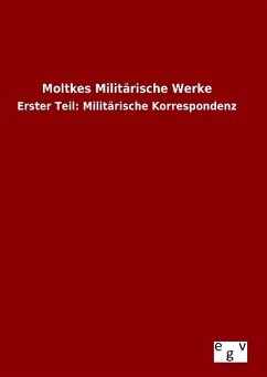 Moltkes Militärische Werke - Ohne Autor