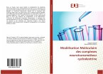 Modélisation Moléculaire des complexes neurotransmetteur cyclodextrine