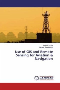 Use of GIS and Remote Sensing for Aviation & Navigation