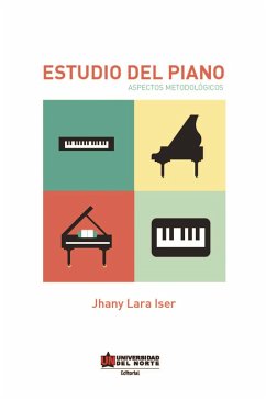 Estudio del piano: aspectos metodológicos (eBook, PDF) - Lara Iser, Jhany