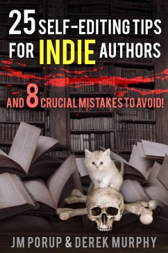 Cover 25 Self Editing Tips for Indie Authors (And 8 Crucial Mistakes to Avoid) (eBook, ePUB)
