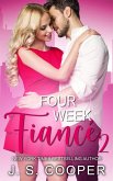 Four Week Fiance 2 (eBook, ePUB)