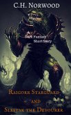 Raigorr Starguard and Slestak the Devourer (eBook, ePUB)