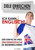 Ich kann Englisch! (Ziele erreichen in 60 Minuten, #1) (eBook, ePUB)