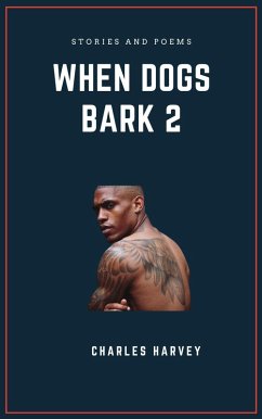 When Dogs Bark 2 (eBook, ePUB) - Harvey, Charles W