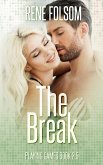 The Break (Playing Games #2.5) (eBook, ePUB)