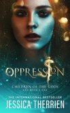 Oppression (Children of the Gods, #1) (eBook, ePUB)