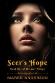 Seer's Hope (The Seer Trilogy, #1) (eBook, ePUB)