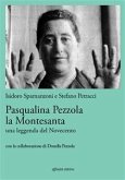 Pasqualina Pezzola la Montesanta (eBook, ePUB)