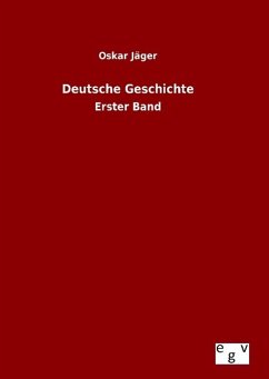 Deutsche Geschichte - Jäger, Oskar