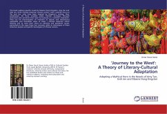 'Journey to the West': A Theory of Literary-Cultural Adaptation - Sener, Omer Faruk