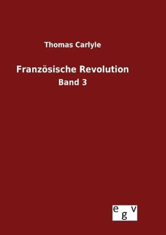 Französische Revolution - Carlyle, Thomas