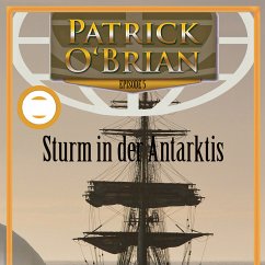Sturm in der Antarktis / Jack Aubrey Bd.5 (MP3-Download) - O'Brian, Patrick
