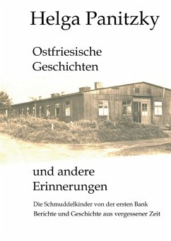 Ostfriesische Geschichten und andere Erinnerungen (eBook, ePUB) - Panitzky, Helga