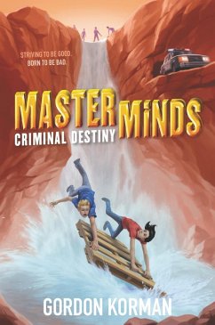 Masterminds: Criminal Destiny (eBook, ePUB) - Korman, Gordon