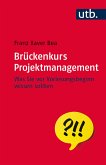 Brückenkurs Projektmanagement (eBook, ePUB)