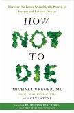 How Not to Die (eBook, ePUB)