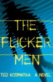 The Flicker Men (eBook, ePUB)