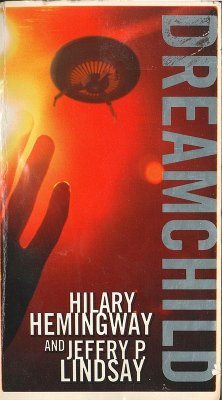 Dreamchild (eBook, ePUB) - Hemingway, Hilary; Lindsay, Jeffry P.