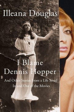 I Blame Dennis Hopper (eBook, ePUB) - Douglas, Illeana