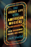 The Secret Life of the American Musical (eBook, ePUB)