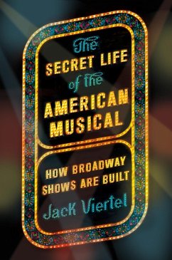 The Secret Life of the American Musical (eBook, ePUB) - Viertel, Jack