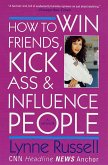 How to Win Friends, Kick Ass and Influence People (eBook, ePUB)
