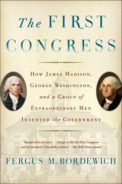 The First Congress (eBook, ePUB) - Bordewich, Fergus M.