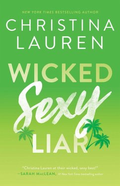 Wicked Sexy Liar (eBook, ePUB) - Lauren, Christina