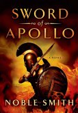 Sword of Apollo (eBook, ePUB) Sword of Apollo (eBook, ePUB)
