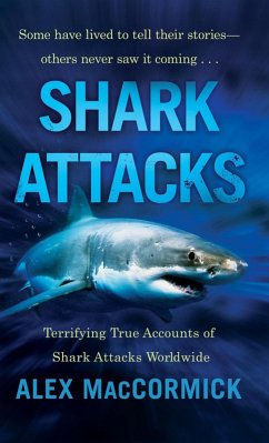 Shark Attacks (eBook, ePUB) - Maccormick, Alex