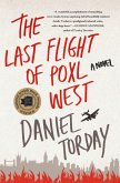 The Last Flight of Poxl West (eBook, ePUB)