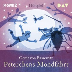 Peterchens Mondfahrt (MP3-Download) - von Bassewitz, Gerdt