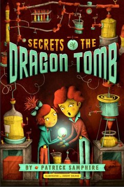 Secrets of the Dragon Tomb (eBook, ePUB) - Samphire, Patrick