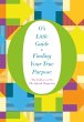 O's Little Guide to Finding Your True... - Bild 1