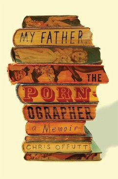 Cover My Father, the Pornographer (eBook, ePUB)