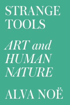 Strange Tools (eBook, ePUB) - Noë, Alva