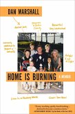 Home Is Burning (eBook, ePUB)
