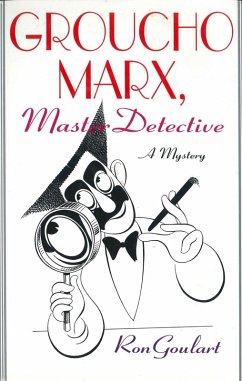 Groucho Marx, Master Detective (eBook, ePUB) - Goulart, Ron