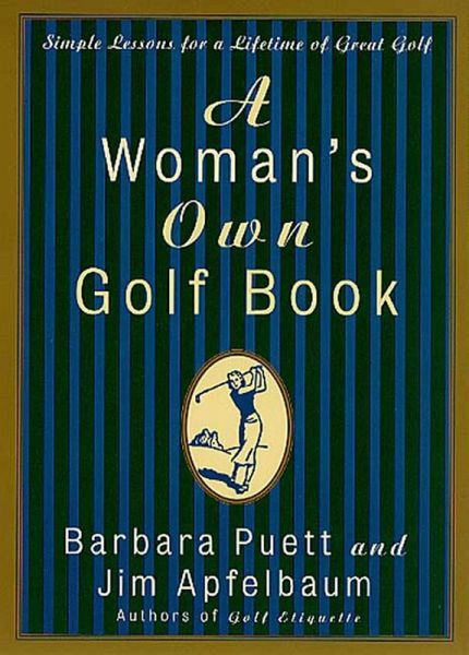 A Woman's Own Golf Book (eBook, ePUB) A Woman's Own Golf Book (eBook, ePUB)