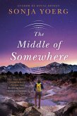 The Middle of Somewhere (eBook, ePUB)