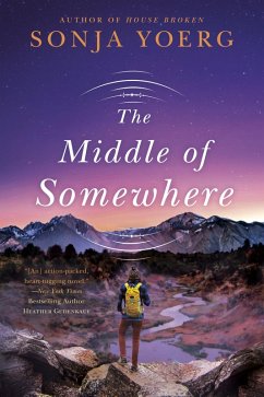 The Middle of Somewhere (eBook, ePUB) - Yoerg, Sonja