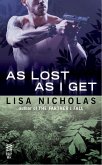 As Lost as I Get (eBook, ePUB) As Lost as I Get (eBook, ePUB)