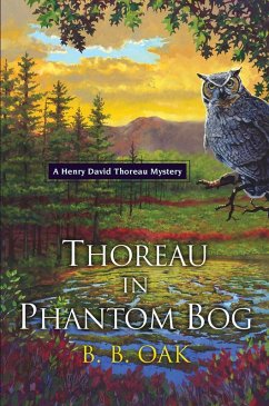 Thoreau in Phantom Bog (eBook, ePUB) - Oak, B. B.