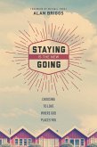 Staying Is the New Going (eBook, ePUB)