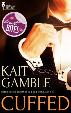 Cuffed (eBook, ePUB) - Gamble, Kait