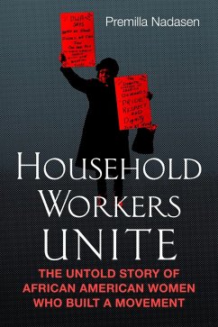 Household Workers Unite (eBook, ePUB) - Nadasen, Premilla