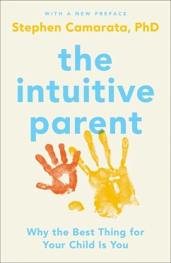 The Intuitive Parent (eBook, ePUB) - Camarata, Stephen