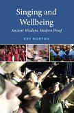 Singing and Wellbeing (eBook, PDF)