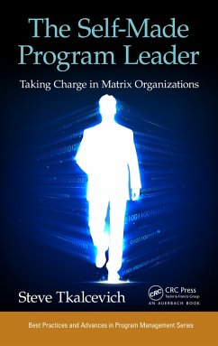 The Self-Made Program Leader (eBook, PDF) - Tkalcevich, Steve
